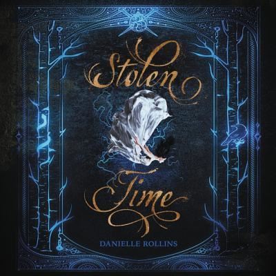 Cover for Danielle Rollins · Stolen Time (CD) (2019)