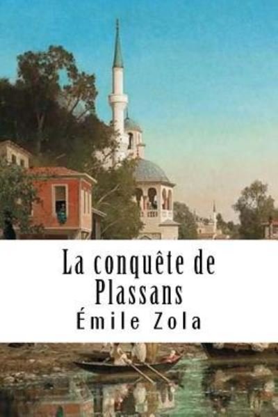 Cover for Emile Zola · La conquete de Plassans (Taschenbuch) (2018)