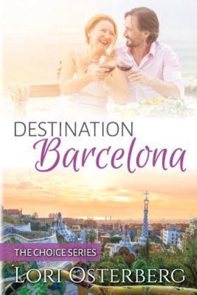 Cover for Lori Osterberg · Destination Barcelona (Paperback Book) (2018)