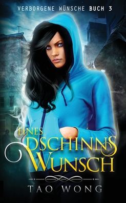 Cover for Tao Wong · Eines Dschinns Wunsch (Paperback Bog) (2021)