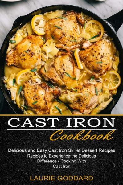 Cover for Laurie Goddard · Cast Iron Cookbook (Paperback Book) (2021)