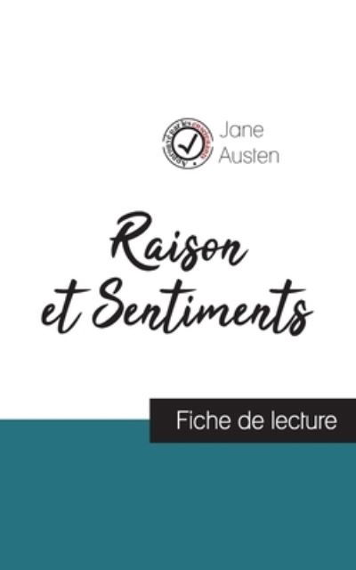 Cover for Jane Austen · Raison et Sentiments de Jane Austen (fiche de lecture et analyse complete de l'oeuvre) (Taschenbuch) (2021)