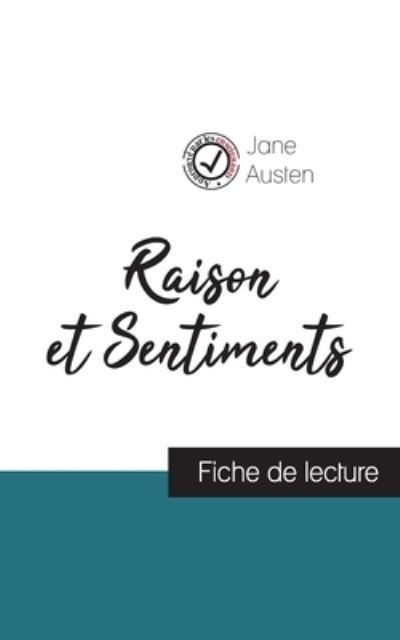 Cover for Jane Austen · Raison et Sentiments de Jane Austen (fiche de lecture et analyse complete de l'oeuvre) (Paperback Bog) (2021)