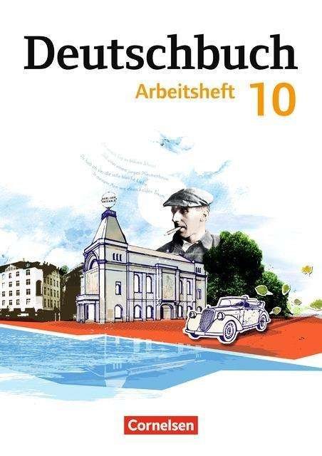 Cover for Deutschbuch  Ostliche Bundeslander: Arbeitsheft 10 Gymnasium  Ostliche Bun (Taschenbuch) (2016)
