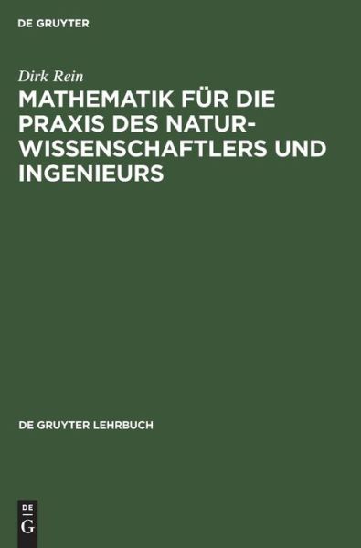 Cover for Dirk Rein · Mathematik fur die Praxis des Naturwissenschaftlers und Ingenieurs (Hardcover bog) (1979)