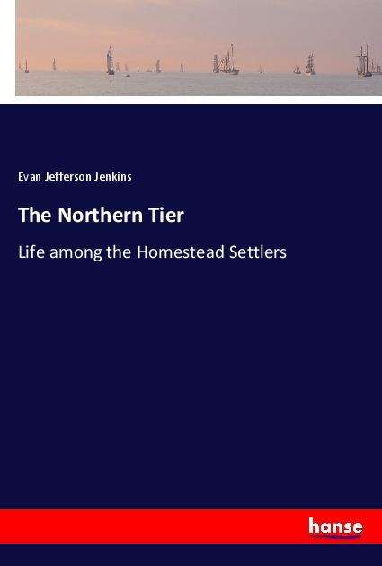 Cover for Jenkins · The Northern Tier (Book)