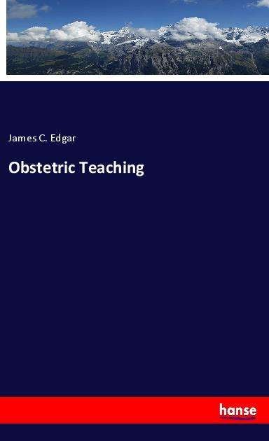 Cover for Edgar · Obstetric Teaching (Book)