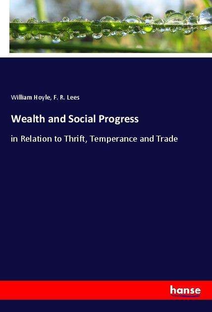 Cover for Hoyle · Wealth and Social Progress (Book)