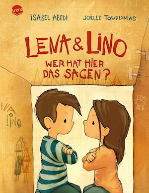 Isabel Abedi · Lena und Lino. Wer hat hier das Sagen? (Book) (2024)