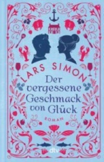 Der vergessene Geschmack von Gluck - Lars Simon - Kirjat - Deutscher Taschenbuch Verlag GmbH & Co. - 9783423289993 - keskiviikko 13. huhtikuuta 2022