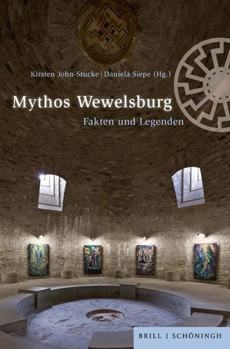 Cover for Kirsten John-Stucke · Mythos Wewelsburg (Hardcover Book) (2021)