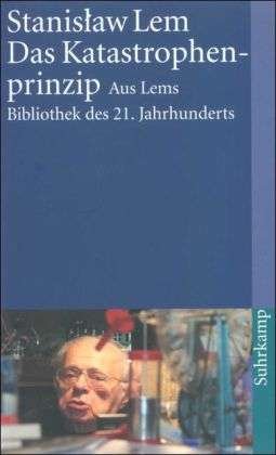 Cover for Stanislaw Lem · Suhrk.TB.0999 Lem.Katastrophenprinzip (Book)