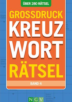 Großdruck Kreuzworträtsel - Band 4 -  - Böcker - Naumann & Göbel - 9783625195993 - 11 juli 2024