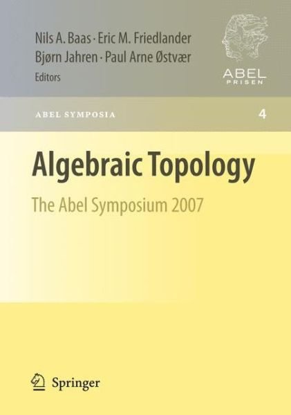 Cover for Nils Baas · Algebraic Topology: The Abel Symposium 2007 - Abel Symposia (Hardcover bog) (2009)