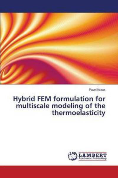 Cover for Kraus · Hybrid FEM formulation for multis (Buch) (2015)