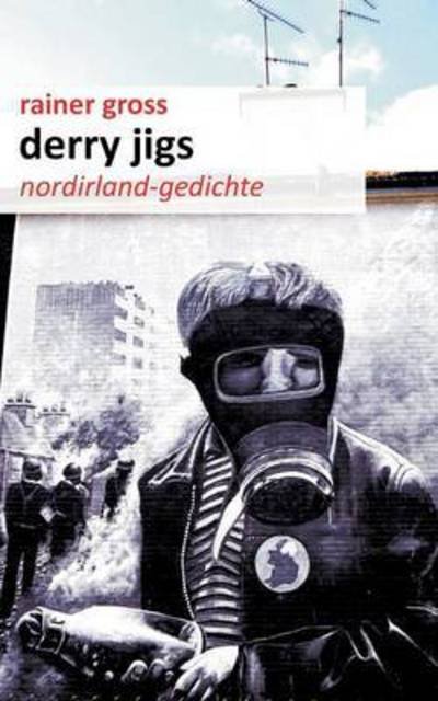 Cover for Rainer Gross · Derry Jigs (Paperback Book) (2015)