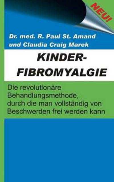 Cover for R Paul St Amand · Kinderfibromyalgie (Pocketbok) [German edition] (2014)