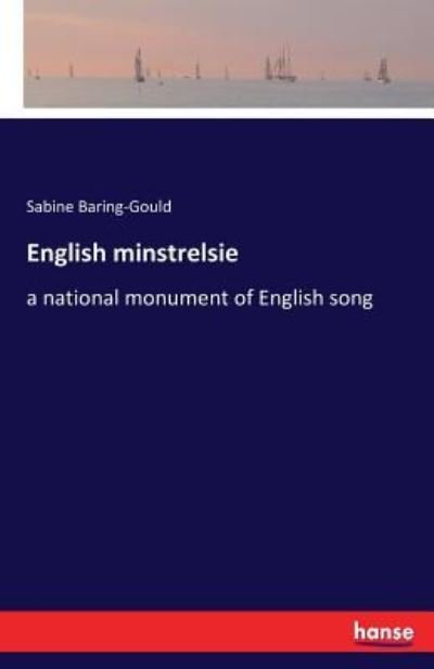 Cover for S (Sabine) Baring-Gould · English minstrelsie (Pocketbok) (2016)