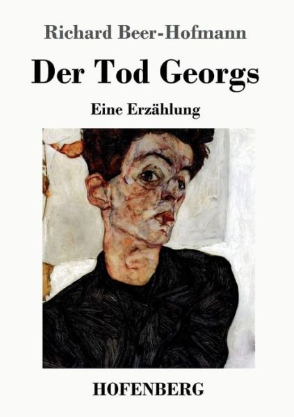 Cover for Beer-Hofmann · Der Tod Georgs (Bog) (2017)