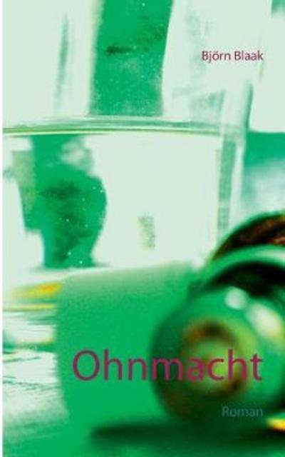 Cover for Blaak · Ohnmacht (Book) (2018)
