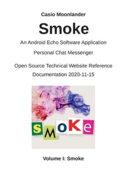 Cover for Moonlander · Smoke - An Android Echo Chat (Book) (2020)