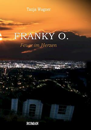 Cover for Tanja Wagner · Franky O. (Hardcover Book) (2021)