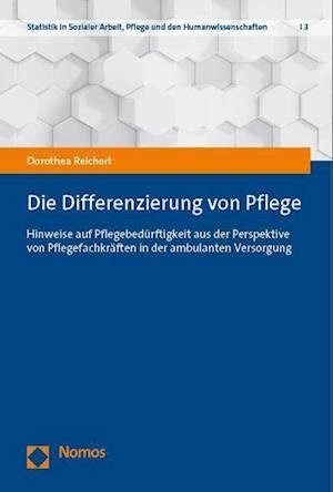 Cover for Dorothea Reichert · Die Differenzierung Von Pflege (Book) (2022)