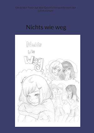 Cover for Felix Gräff-Störmer · Nichts wie weg (Book) (2023)