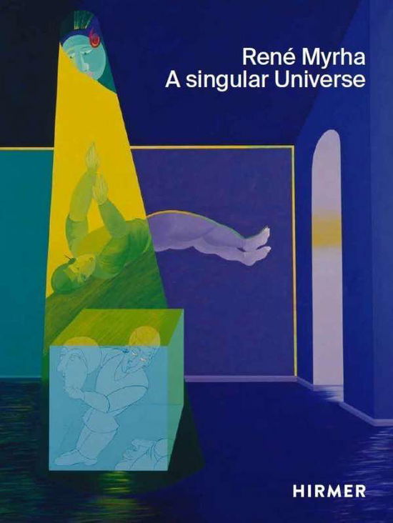 Cover for Rene Myrha (Multi-lingual edition): A Singular Universe (Hardcover Book) (2022)