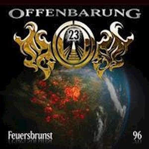 Cover for Offenbarung 23 · Folge 96-feuersbrunst (CD) (2022)