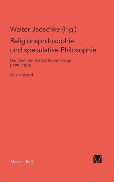 Cover for Walter Jaeschke · Religionsphilosophie Und Spekulative Theologie (Hardcover Book) (1994)