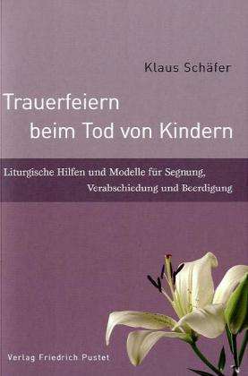 Cover for K Schäfer · Trauerfeiern beim Tod.Kindern (Book)