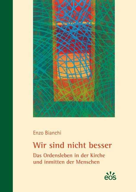 Wir sind nicht besser - Bianchi - Books -  - 9783830674993 - 