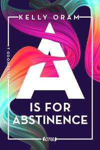 Cover for Oram · A is for Abstinence (Book) (2024)