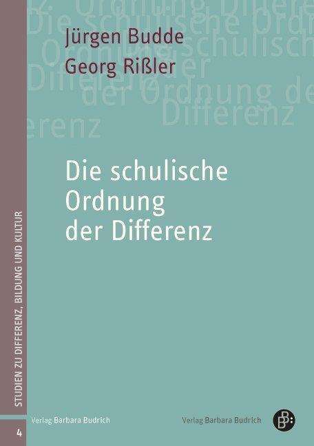 Cover for Budde · Die schulische Ordnung der Differ (Bog)