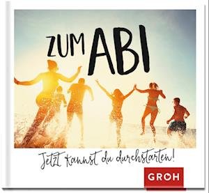 Cover for Zum Abi · Zum Abi - Jetzt kannst du durchstarten! (Buch)