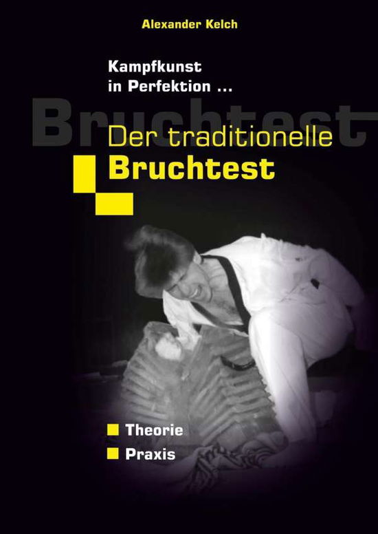 Cover for Kelch · Der traditionelle Bruchtest (Bok)