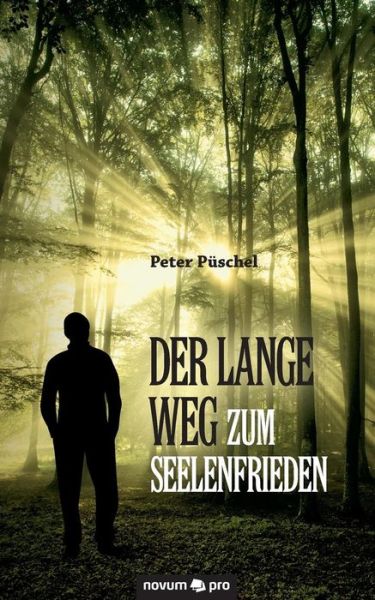 Cover for Püschel · Der lange Weg zum Seelenfrieden (Buch) (2016)