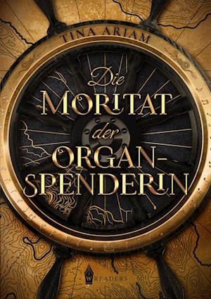 Cover for Tina Ariam · Die Moritat der Organspenderin (Book) (2023)