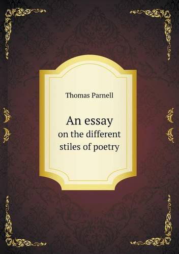 Cover for Thomas Parnell · An Essay on the Different Stiles of Poetry (Paperback Book) (2013)