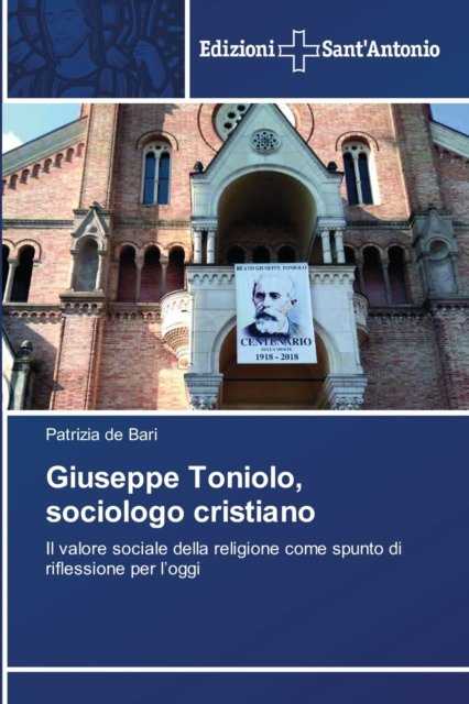 Cover for Patrizia de Bari · Giuseppe Toniolo, sociologo cristiano (Paperback Book) (2021)