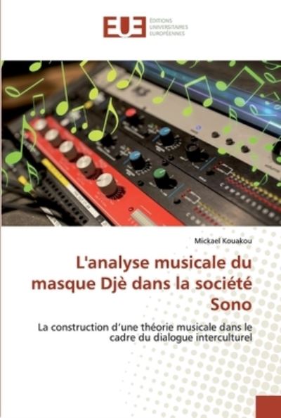 Cover for Kouakou · L'analyse musicale du masque Dj (Bok) (2020)