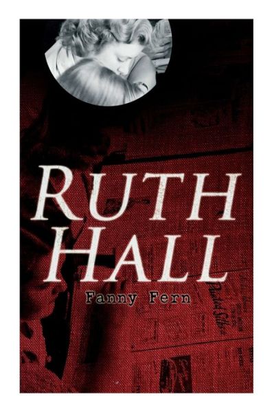 Cover for Fanny Fern · Ruth Hall (Paperback Book) (2021)