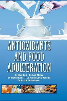 Cover for Bina Rani · Antioxidants and Food Adulteration (Hardcover Book) (2023)