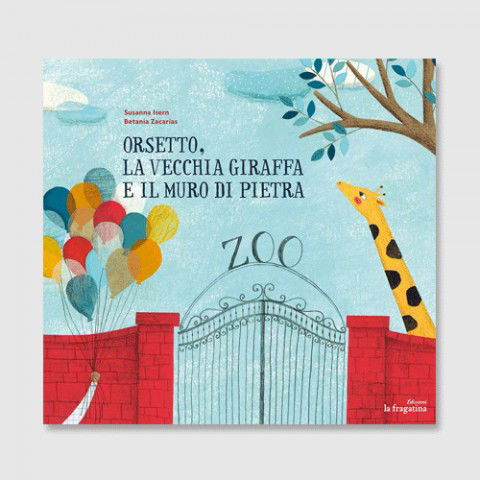 Orsetto, La Vecchia Giraffa E Il Muro Di Pietra. Ediz. Multilingue - Susanna Isern - Books -  - 9788416226993 - 