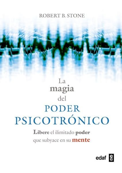 Cover for Robert Stone · La Magia Del Poder Psicotronico (Hardcover Book) (2015)