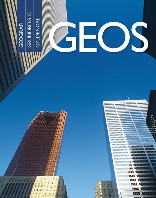 Cover for Niels Kjeldsen; Ove Pedersen · Geos - Geografi: Geos - Geografi (Bound Book) [1.º edición] [Indbundet] (2013)