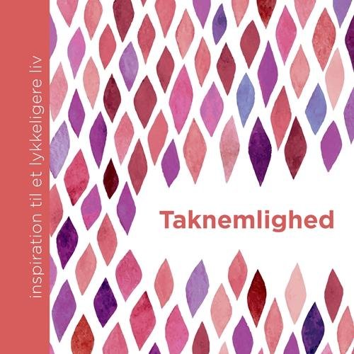 Taknemlighed - Dani DiPirro - Livres - Gyldendal - 9788702208993 - 17 octobre 2016