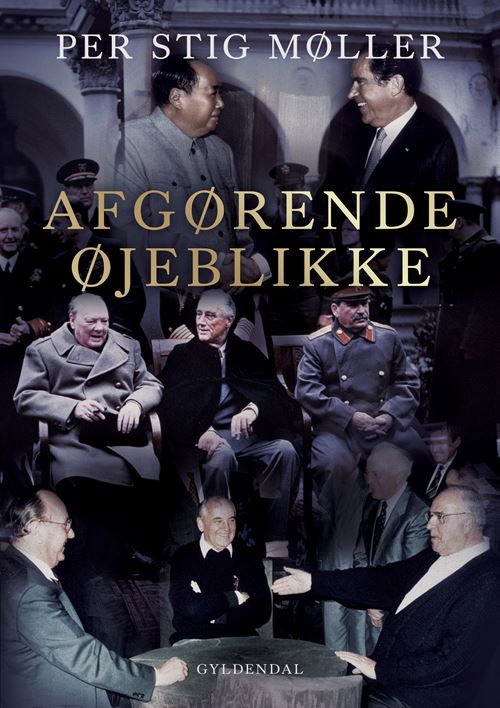 Cover for Per Stig Møller · Afgørende øjeblikke (Bound Book) [1st edition] (2022)