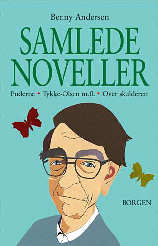 Cover for Benny Andersen · Samlede noveller (Bound Book) [1e uitgave] [Indbundet] (2003)